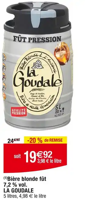 Cora LA GOUDALE Bière blonde fût 7,2 % vol offre