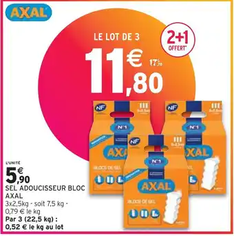 Intermarché AXAL SEL ADOUCISSEUR BLOC offre