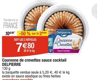 Cora x Carrefour DELPIERRE Couronne de crevettes sauce cocktail offre