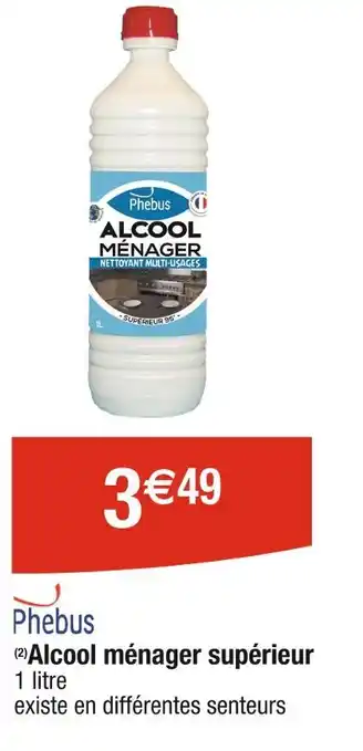 Cora x Carrefour Phebus Alcool ménager supérieur offre
