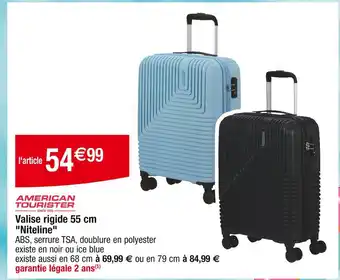 Cora x Carrefour AMERICAN TOURISTER Valise rigide 55 cm Niteline offre
