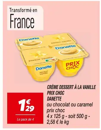 Netto DANETTE CRÈME DESSERT À LA VANILLE PRIX CHOC offre