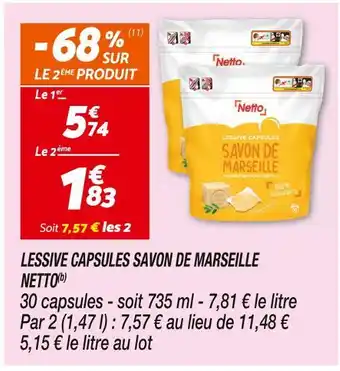 Netto NETTO LESSIVE CAPSULES SAVON DE MARSEILLE(b) offre