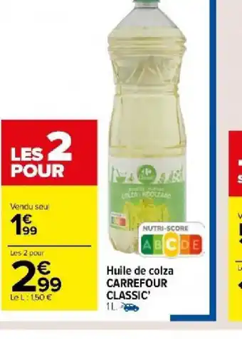 Carrefour Market Huile de colza CARREFOUR CLASSIC' offre