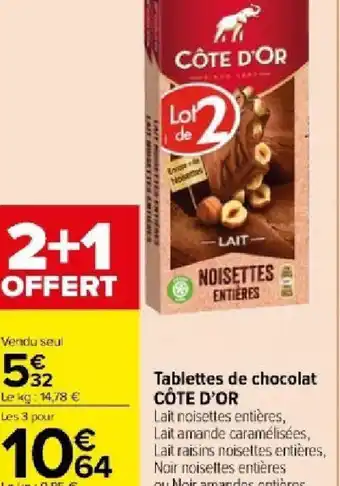 Carrefour Market Tablettes de chocolat CÔTE D'OR offre