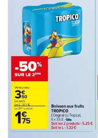 Carrefour Market Boisson aux fruits TROPICO offre