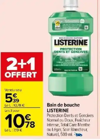Carrefour Market Bain de bouche LISTERINE offre