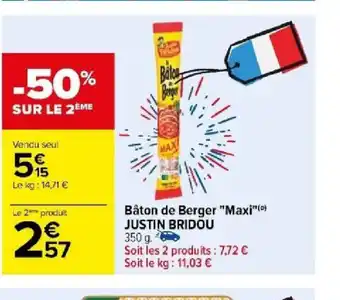 Carrefour Bâton de Berger Maxi JUSTIN BRIDOU offre