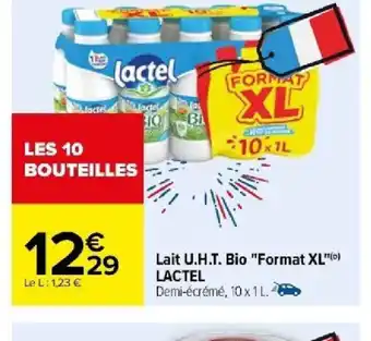Carrefour Lait U.H.T. Bio Format XL LACTEL offre