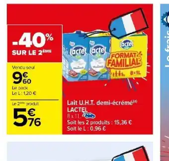 Carrefour Lait U.H.T. demi-écrémél LACTĘL offre