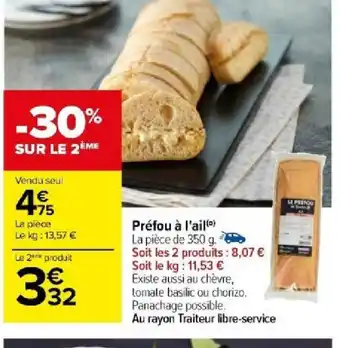 Carrefour Préfou à l'ail offre
