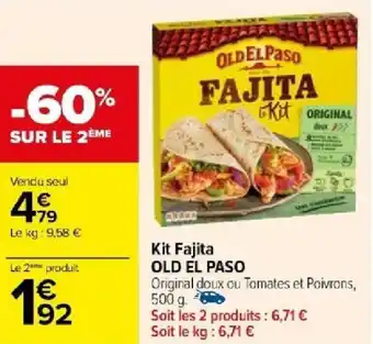 Carrefour Kit Fajita OLD EL PASO offre