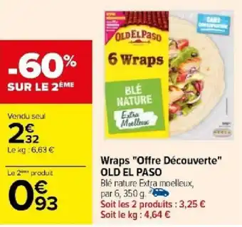 Carrefour Wraps "Offre Découverte" OLD EL PASO offre