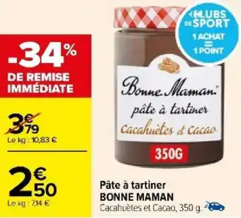 Carrefour Pâte à tartiner BONNE MAMAN offre