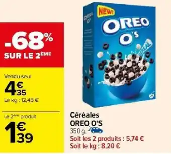 Carrefour Céréales OREO O'S offre