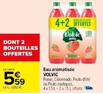 Carrefour Eau aromatisée VOLVIC offre