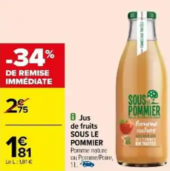 Carrefour Jus de fruits SOUS LE POMMIER offre
