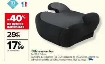 Carrefour Rehausseur bas offre