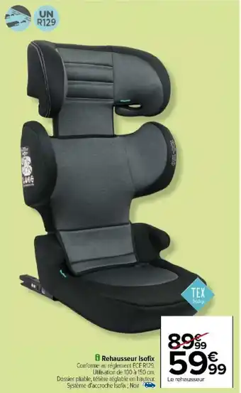 Carrefour Rehausseur Isofix offre