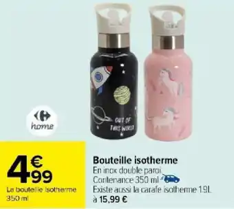 Carrefour Bouteille isotherme offre
