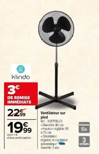 Carrefour Ventilateur sur pied offre