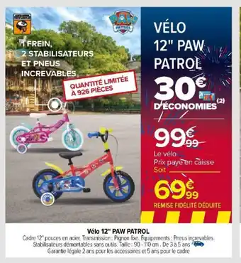 Promo Velo 12 PAW PATROL chez Carrefour