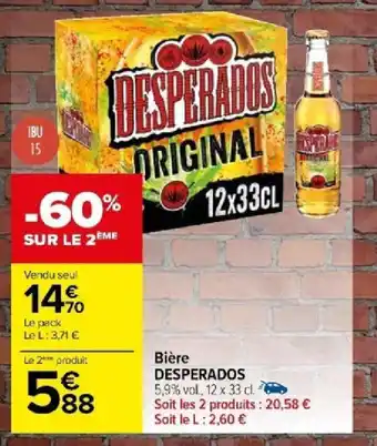 Carrefour Bière DESPERADOS offre