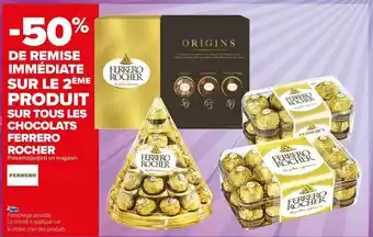 Carrefour Market Ferrero rocher bon plan sur tous les chocolats ferrero rocher offre