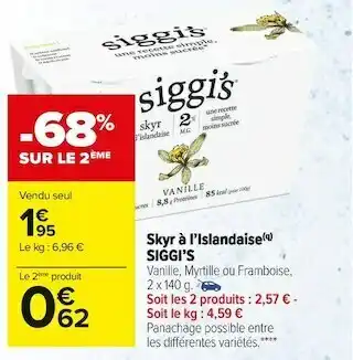 Carrefour Market Siggi’s skyr à l’islandaise offre