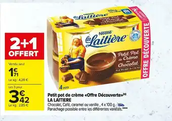 Carrefour Market La laitiere petit pot de crème offre découverte offre