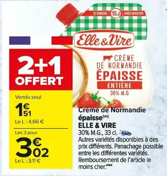 Carrefour Market Elle et vire crème de normandie épaisse offre