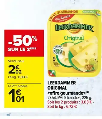 Carrefour Market Leerdammer leerdammer original «offre gourmande» offre