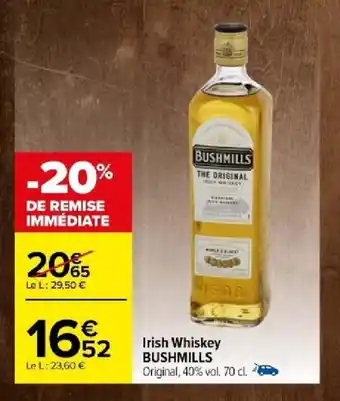 Carrefour Irish Whiskey BUSHMILLS offre