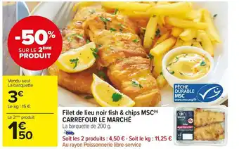 Carrefour Market Carrefour le marché filet de lieu noir fish & chips msc offre