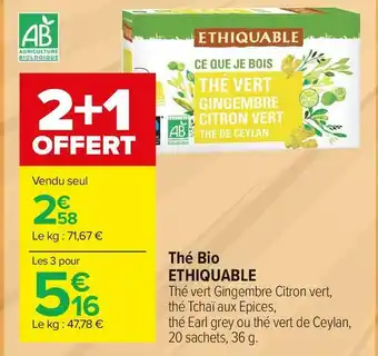 Carrefour Market Ethiquable thé bio offre