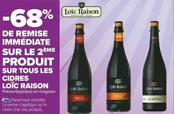 Carrefour Market Loïc raison bon plan sur tous les cidres de la marque loïc raison offre