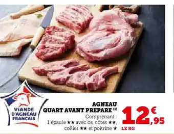 Super U AGNEAU QUART AVANT PREPARE (1) offre