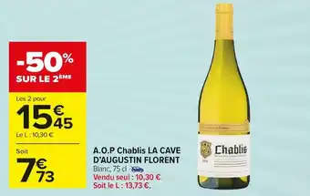 Carrefour Market Augustin florent a.o.p chablis la cave d’augustin florent offre