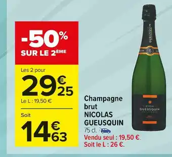 Carrefour Market Nicolas gueusquin champagne brut offre