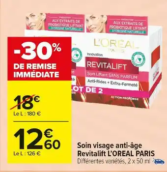 Carrefour Market L’oreal paris soin visage anti-âge revitalift offre