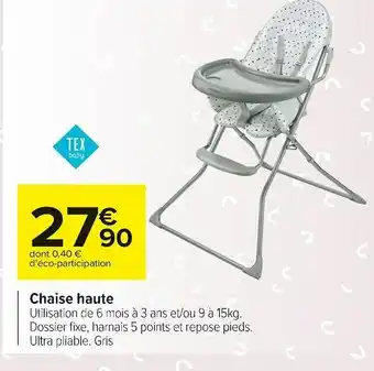 Carrefour Market Tex baby chaise haute offre