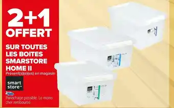 Carrefour Market Bon plan sur toutes les boites smarstore home ii offre
