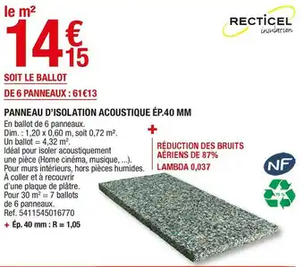 Brico Dépôt Recticel insulation panneau d’isolation acoustique ép.40 mm offre