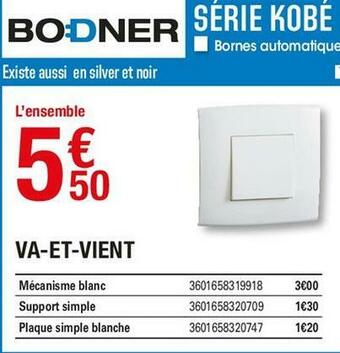 Brico Dépôt Bodner va-et-vient offre