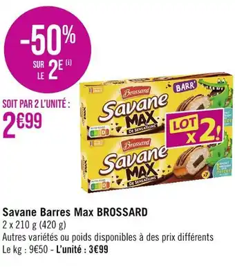 Géant Casino BROSSARD Savane Barres Max offre