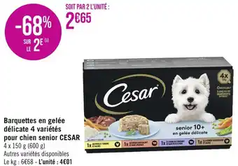 Géant Casino CESAR Barquettes en gelée délicate 4 variétés pour chien senior offre