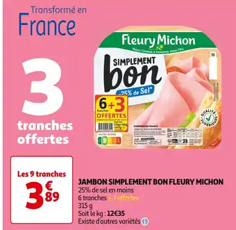Auchan Supermarché FLEURY MICHON JAMBON SIMPLEMENT BON offre