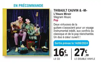 THIBAULT CAUVIN & -M- L'Heure Miroir Wagram Music