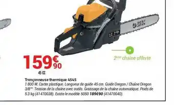 Bricorama Tronçonneuse Thermique 4545 offre