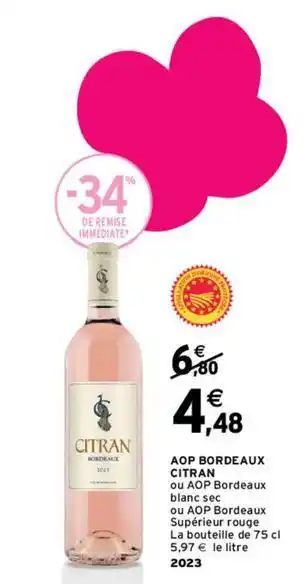 Intermarché Hyper Citran - aop bordeaux offre